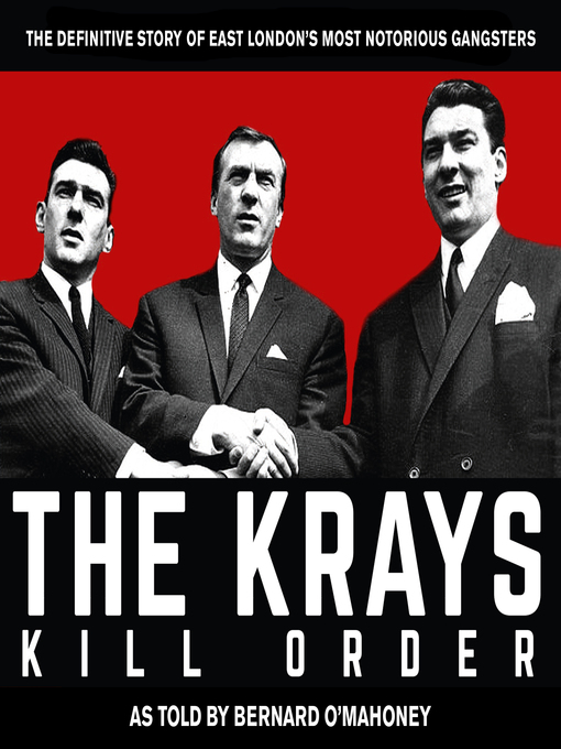 Title details for The Krays: Kill Order by Bernard O’Mahoney - Available